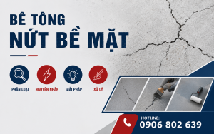 Bê Tông Nứt Bề Mặt
