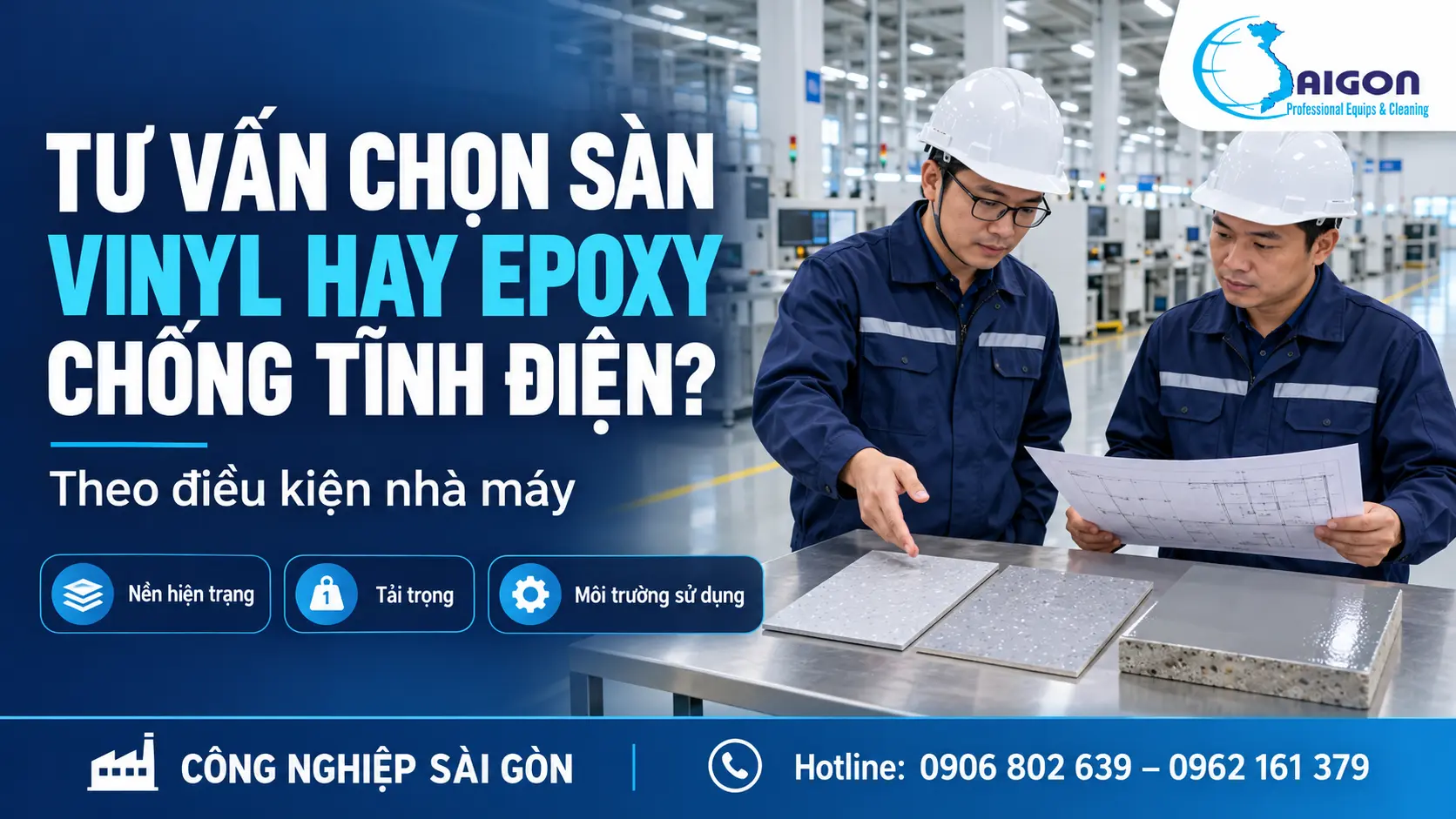 Tư vấn chọn sàn vinyl hay epoxy chống tĩnh điện theo điều kiện nhà máy